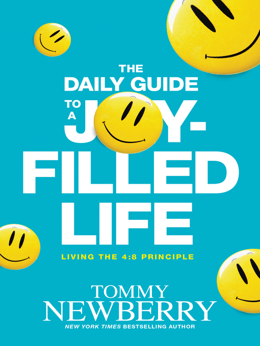 Title details for The Daily Guide to a Joy-Filled Life by Tommy Newberry - Available